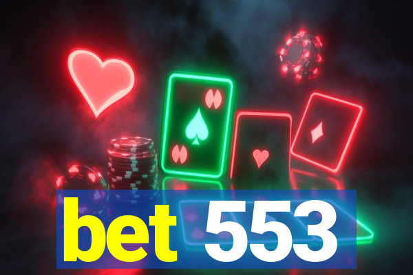 bet 553